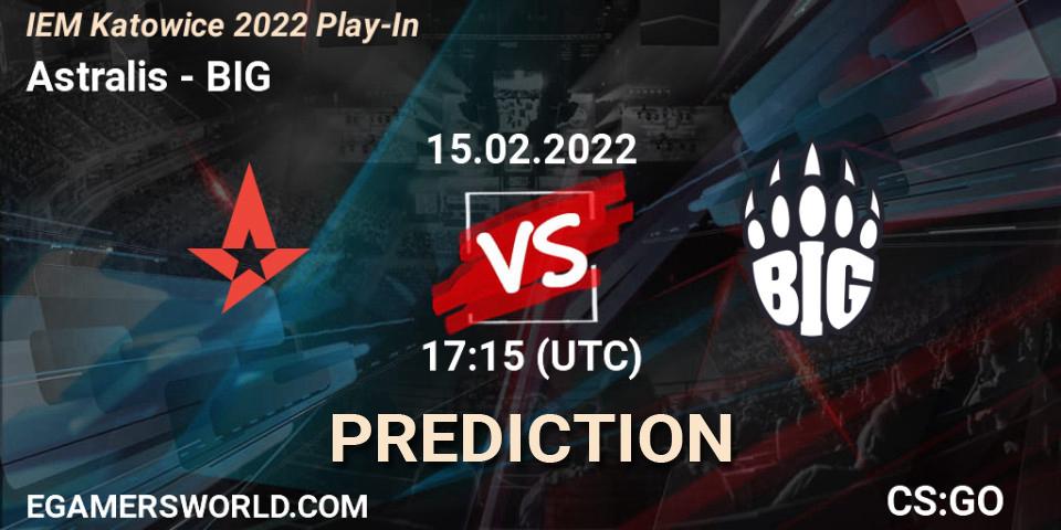 Pronóstico Astralis - BIG. 15.02.2022 at 17:30, Counter-Strike (CS2), IEM Katowice 2022 Play-In
