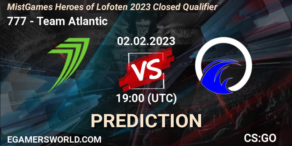 Pronóstico 777 - Team Atlantic. 02.02.23, CS2 (CS:GO), MistGames Heroes of Lofoten: Closed Qualifier