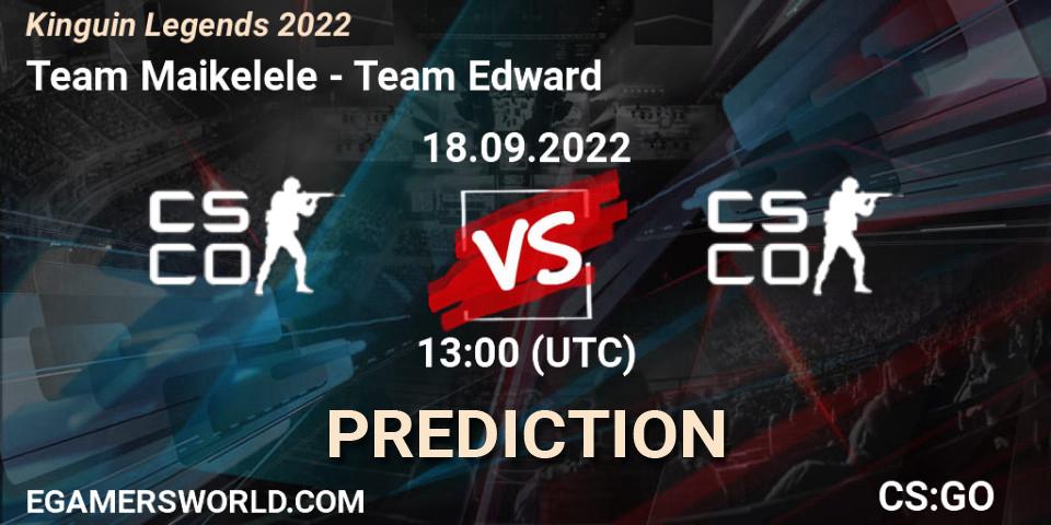 Pronóstico Team Maikelele - Team Edward. 18.09.2022 at 13:45, Counter-Strike (CS2), Kinguin Legends 2022
