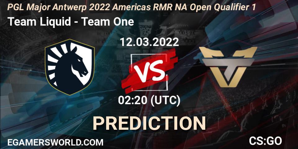 Pronóstico Team Liquid - Team One. 12.03.2022 at 02:20, Counter-Strike (CS2), PGL Major Antwerp 2022 Americas RMR NA Open Qualifier 1