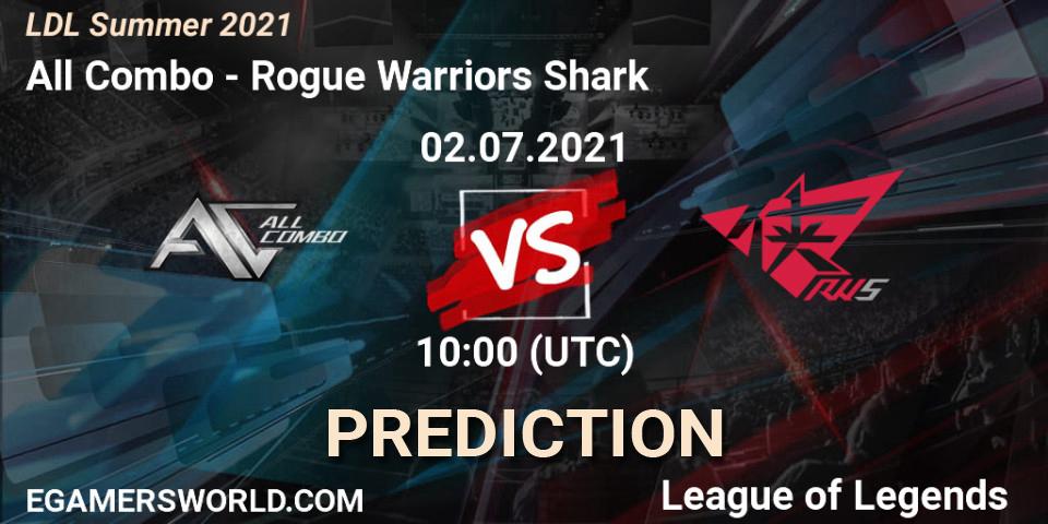 Pronóstico All Combo - Rogue Warriors Shark. 02.07.2021 at 11:00, LoL, LDL Summer 2021