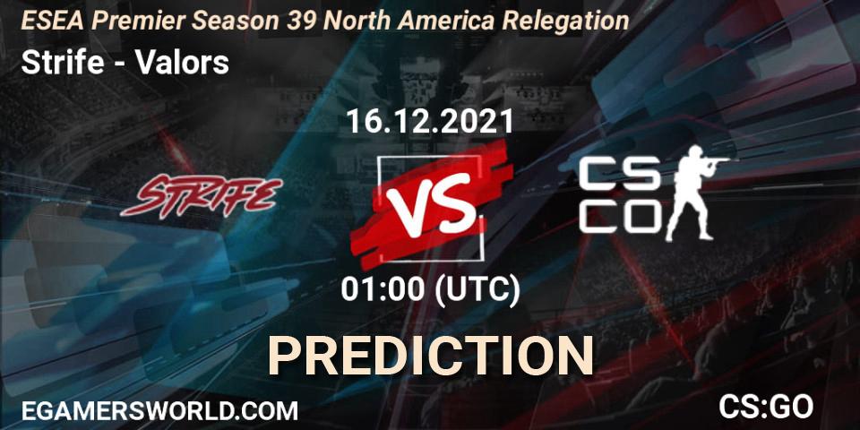 Pronóstico Strife - Valors. 16.12.2021 at 01:00, Counter-Strike (CS2), ESEA Premier Season 39 North America Relegation
