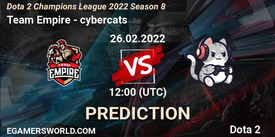 Pronóstico Team Empire - cybercats. 26.02.2022 at 12:01, Dota 2, Dota 2 Champions League 2022 Season 8