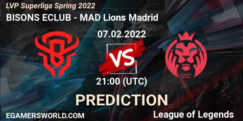 Pronóstico BISONS ECLUB - MAD Lions Madrid. 07.02.2022 at 18:00, LoL, LVP Superliga Spring 2022