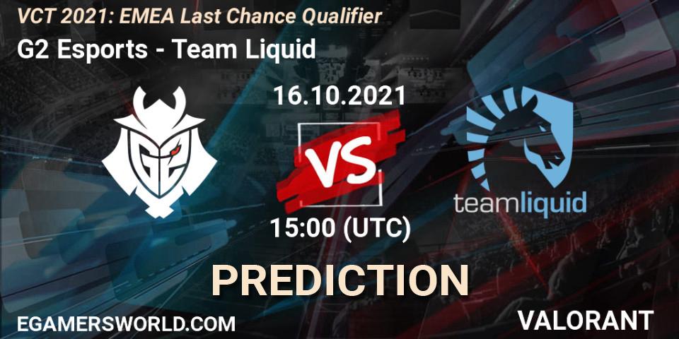 Pronóstico G2 Esports - Team Liquid. 16.10.2021 at 13:00, VALORANT, VCT 2021: EMEA Last Chance Qualifier