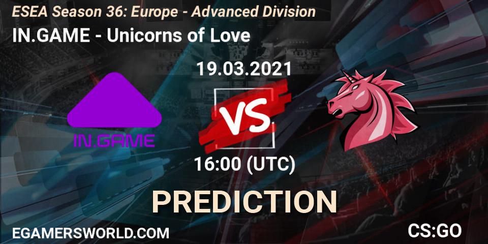 Pronóstico IN.GAME - Unicorns of Love. 19.03.2021 at 16:00, Counter-Strike (CS2), ESEA Season 36: Europe - Advanced Division