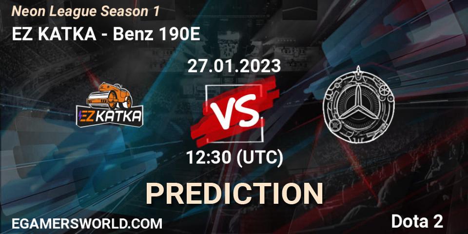 Pronóstico EZ KATKA - Benz 190E. 27.01.23, Dota 2, Neon League Season 1