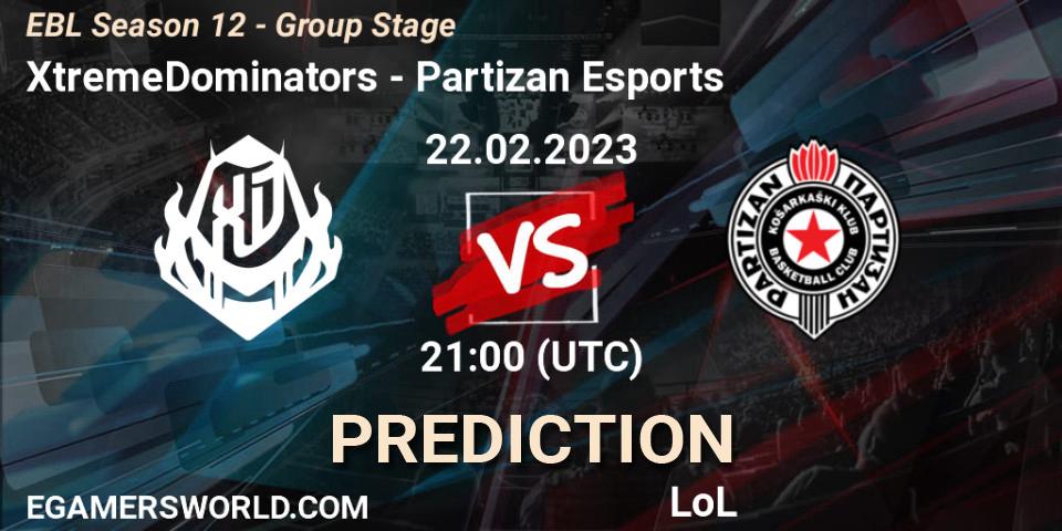 Pronóstico XtremeDominators - Partizan Esports. 22.02.23, LoL, EBL Season 12 - Group Stage