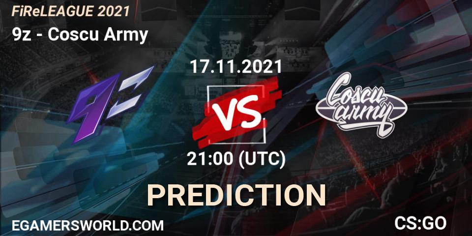 Pronóstico 9z - Coscu Army. 17.11.2021 at 22:00, Counter-Strike (CS2), FiReLEAGUE 2021