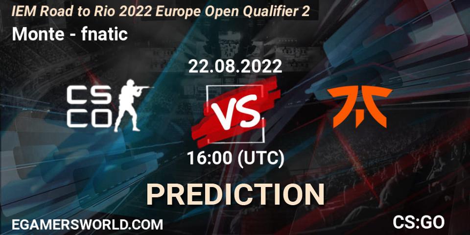 Pronóstico Monte - fnatic. 22.08.2022 at 16:00, Counter-Strike (CS2), IEM Road to Rio 2022 Europe Open Qualifier 2