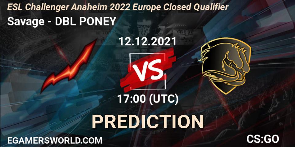 Pronóstico Savage - DBL PONEY. 12.12.2021 at 16:00, Counter-Strike (CS2), ESL Challenger Anaheim 2022 Europe Closed Qualifier
