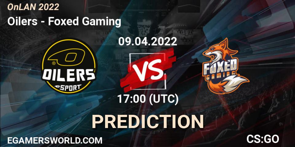 Pronóstico Oilers - Foxed Gaming. 09.04.2022 at 17:00, Counter-Strike (CS2), OnLAN 2022