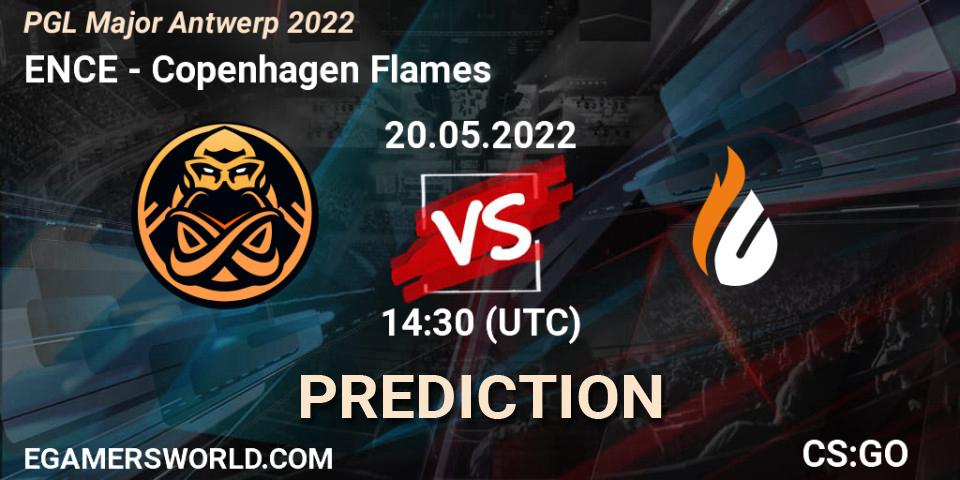 Pronóstico ENCE - Copenhagen Flames. 20.05.2022 at 14:30, Counter-Strike (CS2), PGL Major Antwerp 2022