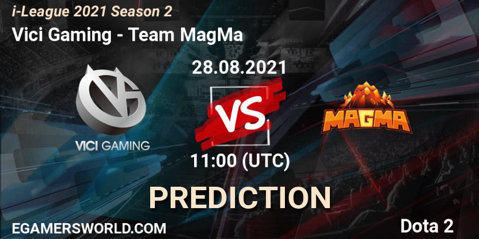 Pronóstico Vici Gaming - Team MagMa. 28.08.2021 at 11:02, Dota 2, i-League 2021 Season 2