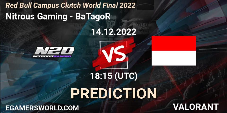 Pronóstico Nitrous Gaming - BaTagoR. 14.12.2022 at 18:15, VALORANT, Red Bull Campus Clutch World Final 2022