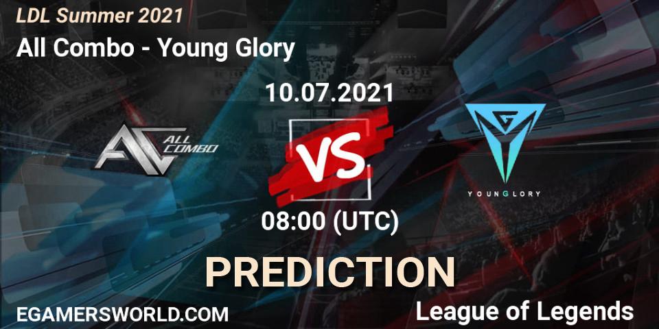 Pronóstico All Combo - Young Glory. 10.07.2021 at 09:00, LoL, LDL Summer 2021