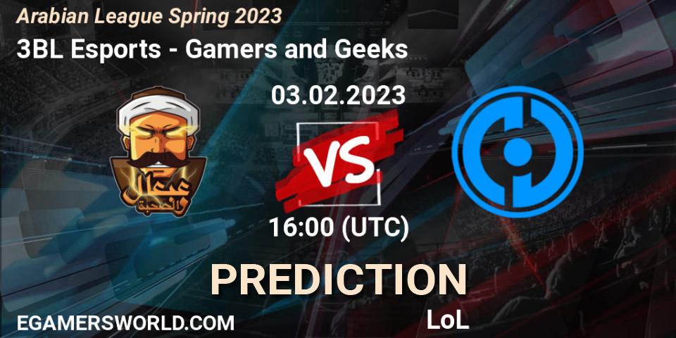 Pronóstico 3BL Esports - Gamers and Geeks. 03.02.2023 at 18:00, LoL, Arabian League Spring 2023
