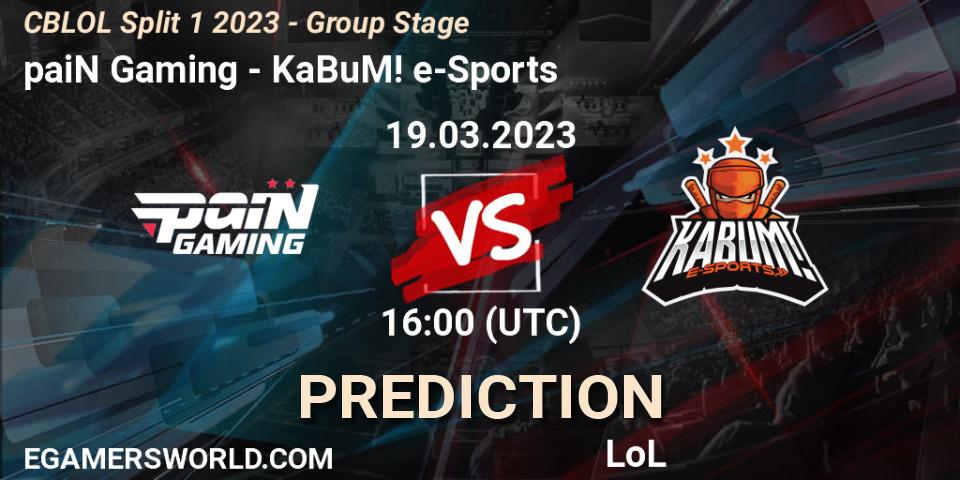 Pronóstico paiN Gaming - KaBuM! e-Sports. 19.03.2023 at 16:00, LoL, CBLOL Split 1 2023 - Group Stage