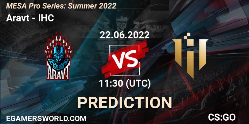 Pronóstico Aravt - IHC. 22.06.2022 at 13:45, Counter-Strike (CS2), MESA Pro Series: Summer 2022