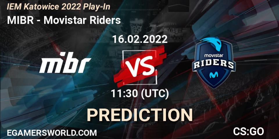 Pronóstico MIBR - Movistar Riders. 16.02.2022 at 11:30, Counter-Strike (CS2), IEM Katowice 2022 Play-In