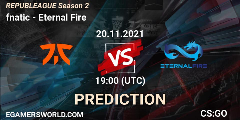 Pronóstico fnatic - Eternal Fire. 20.11.2021 at 19:00, Counter-Strike (CS2), REPUBLEAGUE Season 2