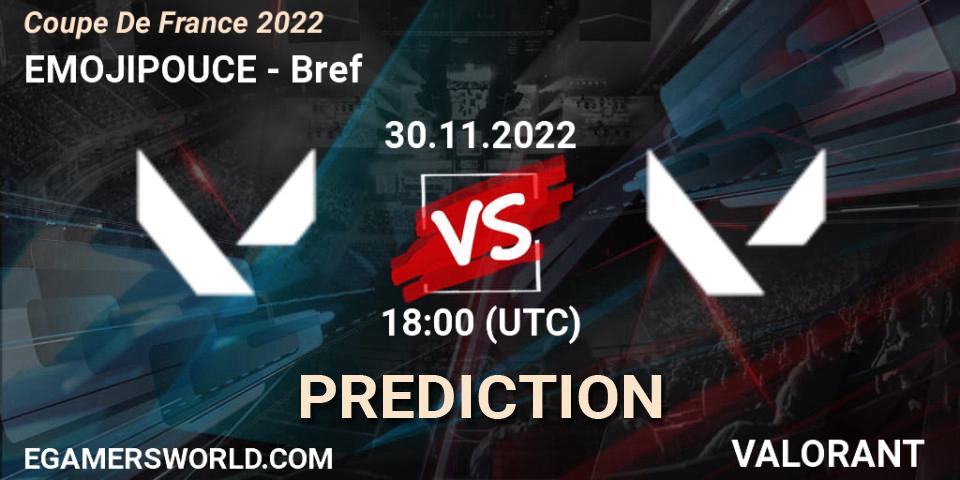Pronóstico EMOJIPOUCE - Bref. 30.11.22, VALORANT, Coupe De France 2022