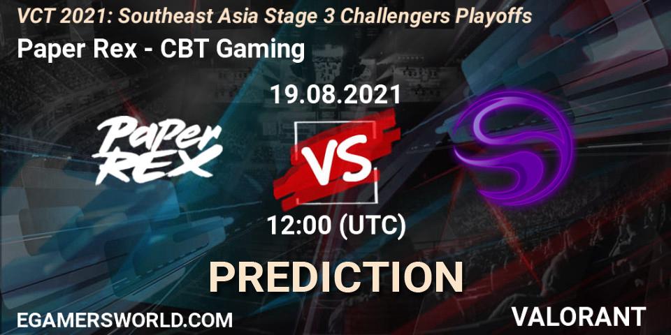Pronóstico Paper Rex - CBT Gaming. 19.08.2021 at 10:45, VALORANT, VCT 2021: Southeast Asia Stage 3 Challengers Playoffs