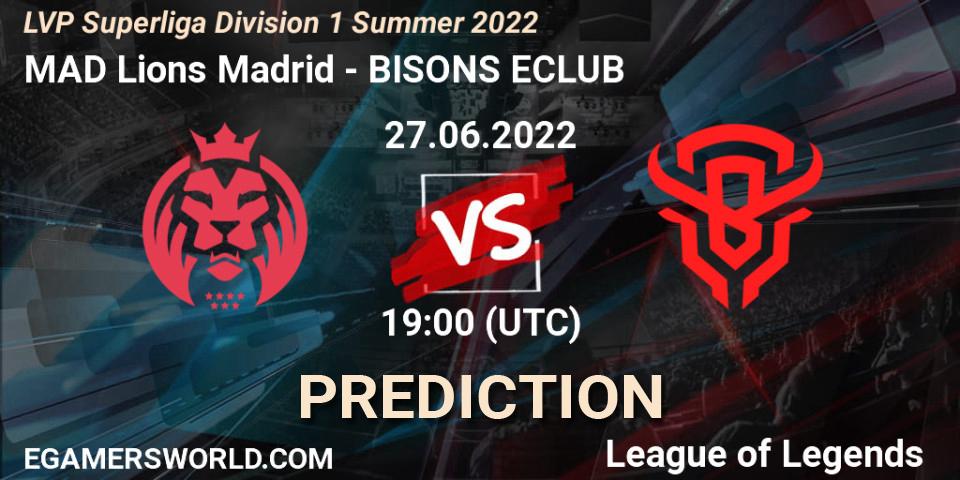 Pronóstico MAD Lions Madrid - BISONS ECLUB. 27.06.2022 at 19:00, LoL, LVP Superliga Division 1 Summer 2022