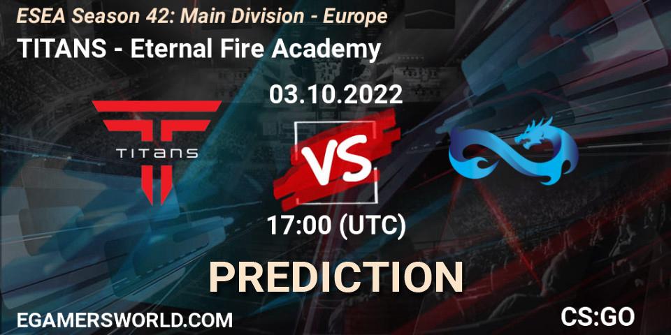 Pronóstico TITANS - Eternal Fire Academy. 03.10.2022 at 17:00, Counter-Strike (CS2), ESEA Season 42: Main Division - Europe