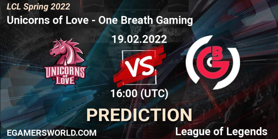 Pronóstico Unicorns of Love - One Breath Gaming. 19.02.22, LoL, LCL Spring 2022