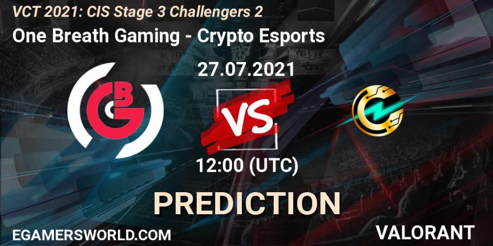 Pronóstico One Breath Gaming - Crypto Esports. 27.07.2021 at 12:00, VALORANT, VCT 2021: CIS Stage 3 Challengers 2