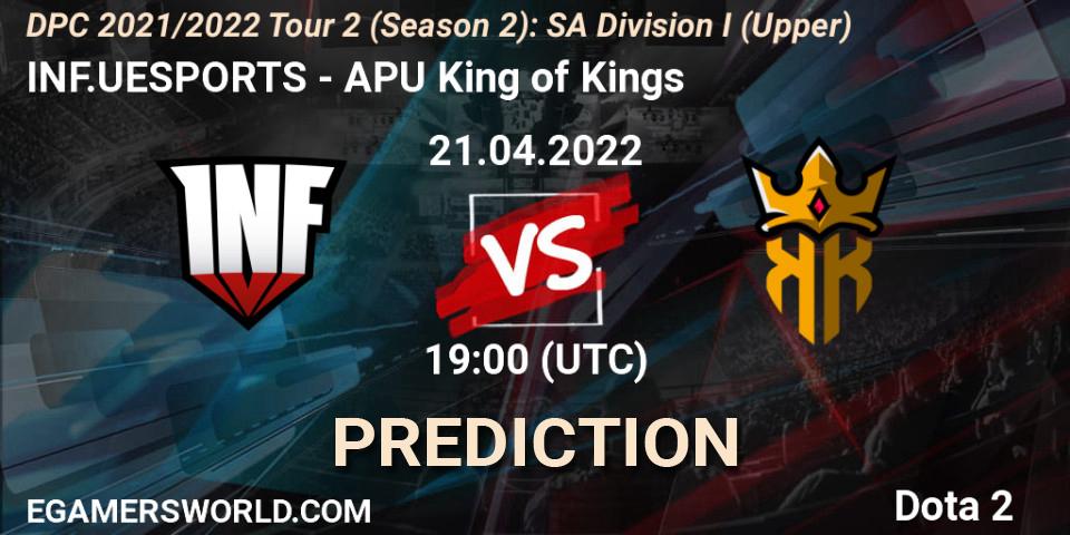 Pronóstico INF.UESPORTS - APU King of Kings. 21.04.2022 at 22:21, Dota 2, DPC 2021/2022 Tour 2 (Season 2): SA Division I (Upper)