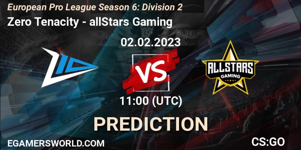 Pronóstico Zero Tenacity - allStars Gaming. 02.02.23, CS2 (CS:GO), European Pro League Season 6: Division 2