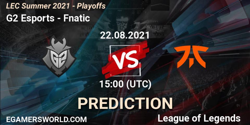 Pronóstico G2 Esports - Fnatic. 22.08.2021 at 15:00, LoL, LEC Summer 2021 - Playoffs