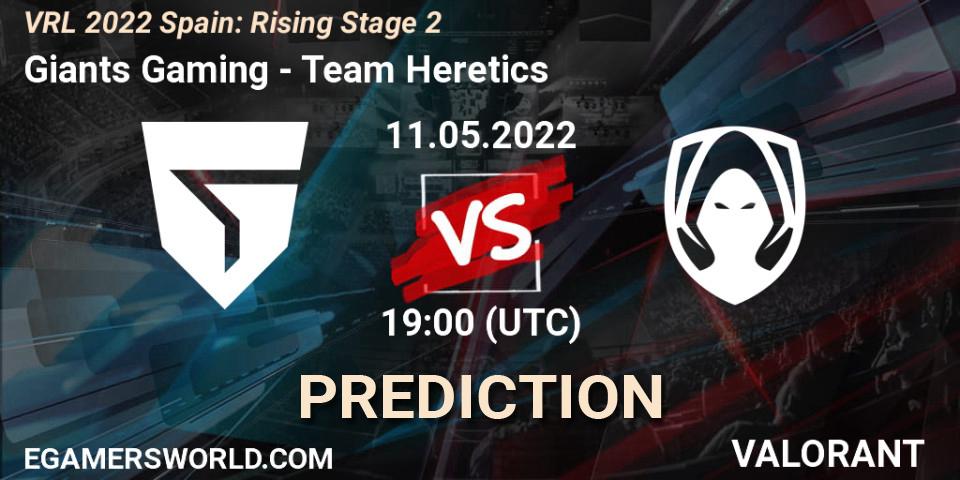 Pronóstico Giants Gaming - Team Heretics. 11.05.2022 at 19:30, VALORANT, VRL 2022 Spain: Rising Stage 2
