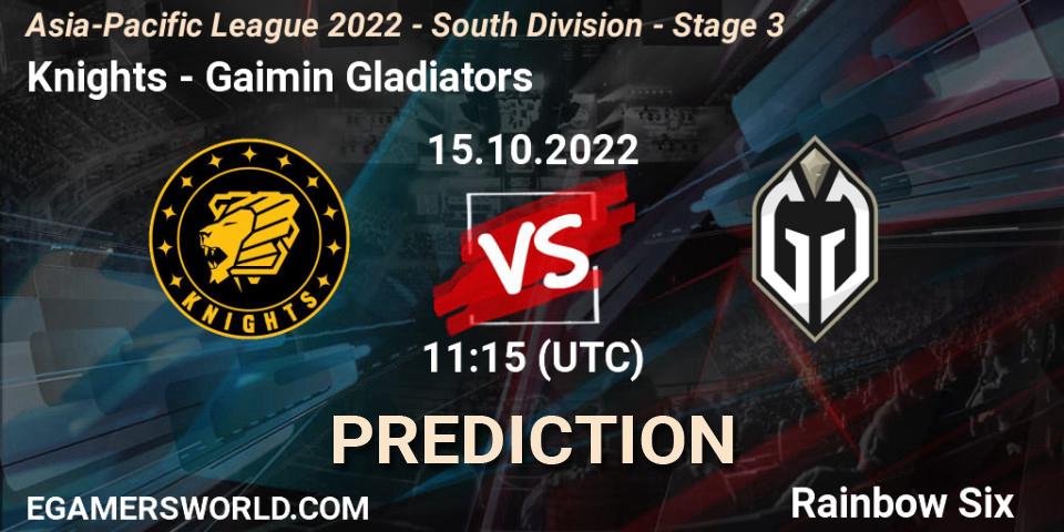 Pronóstico Knights - Gaimin Gladiators. 15.10.2022 at 11:15, Rainbow Six, Asia-Pacific League 2022 - South Division - Stage 3