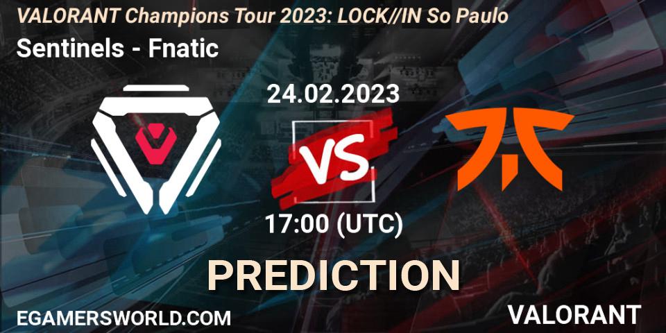 Pronóstico Sentinels - Fnatic. 24.02.2023 at 17:00, VALORANT, VALORANT Champions Tour 2023: LOCK//IN São Paulo