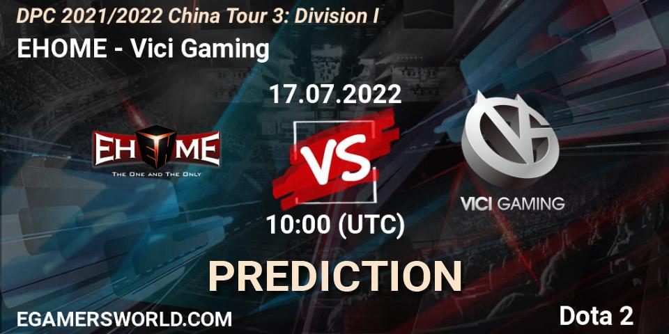Pronóstico EHOME - Vici Gaming. 17.07.22, Dota 2, DPC 2021/2022 China Tour 3: Division I