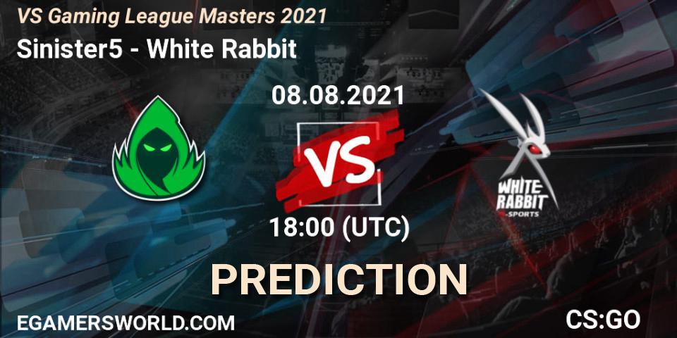 Pronóstico Sinister5 - White Rabbit. 08.08.21, CS2 (CS:GO), VS Gaming League Masters 2021