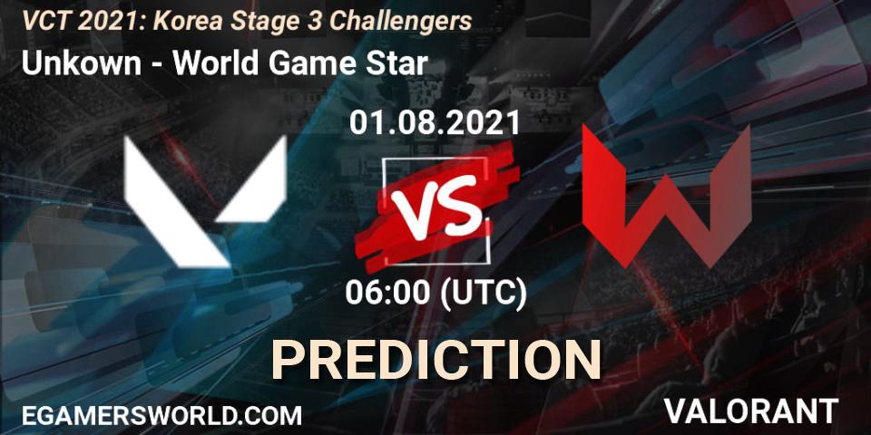 Pronóstico Unkown - World Game Star. 01.08.2021 at 06:00, VALORANT, VCT 2021: Korea Stage 3 Challengers