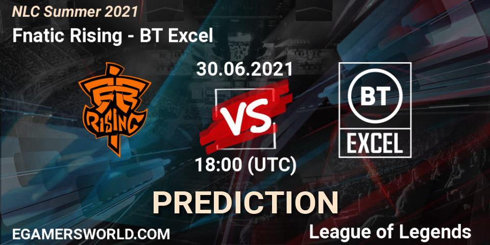 Pronóstico Fnatic Rising - BT Excel. 30.06.2021 at 18:00, LoL, NLC Summer 2021