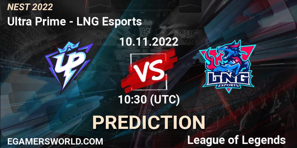 Pronóstico Ultra Prime - LNG Esports. 10.11.2022 at 12:00, LoL, NEST 2022