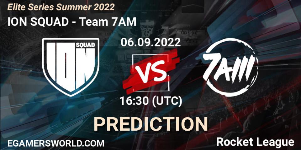 Pronóstico ION SQUAD - Team 7AM. 06.09.2022 at 16:30, Rocket League, Elite Series Summer 2022
