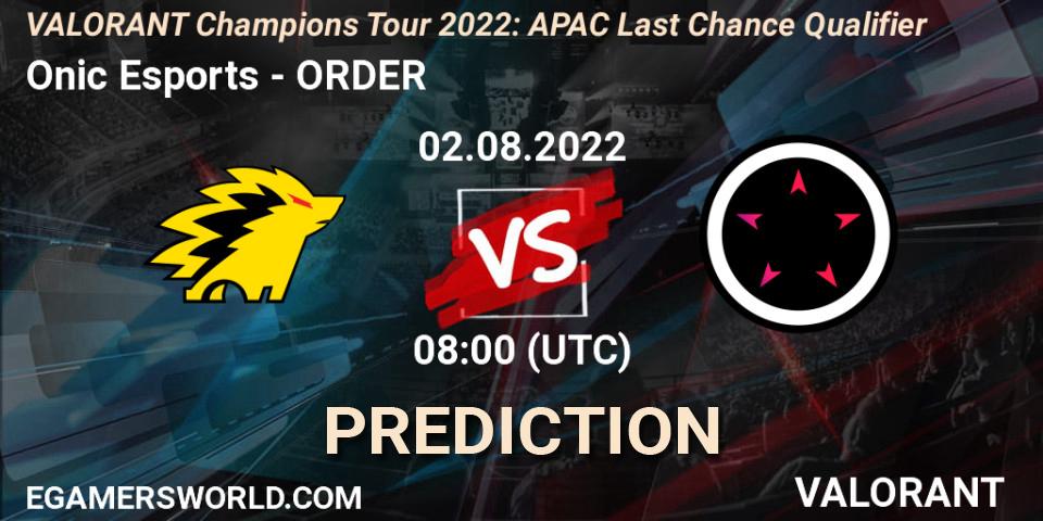 Pronóstico Onic Esports - ORDER. 02.08.2022 at 08:00, VALORANT, VCT 2022: APAC Last Chance Qualifier
