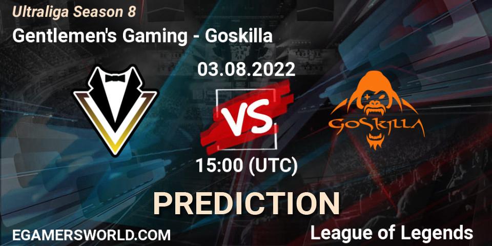 Pronóstico Gentlemen's Gaming - Goskilla. 03.08.2022 at 15:00, LoL, Ultraliga Season 8