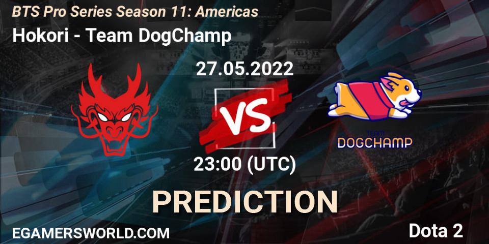 Pronóstico Hokori - Team DogChamp. 27.05.22, Dota 2, BTS Pro Series Season 11: Americas
