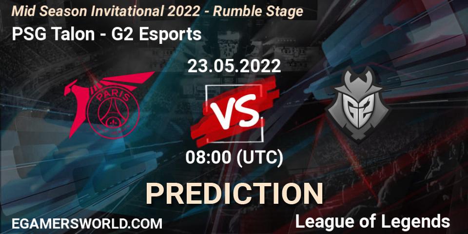 Pronóstico PSG Talon - G2 Esports. 23.05.2022 at 08:00, LoL, Mid Season Invitational 2022 - Rumble Stage