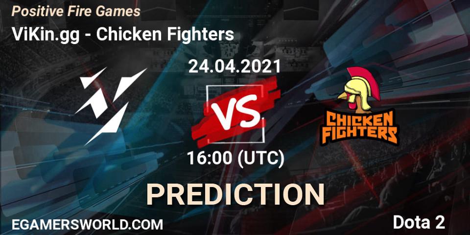 Pronóstico ViKin.gg - Chicken Fighters. 24.04.2021 at 16:21, Dota 2, Positive Fire Games