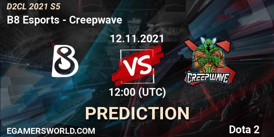 Pronóstico B8 Esports - Creepwave. 12.11.2021 at 18:00, Dota 2, Dota 2 Champions League 2021 Season 5