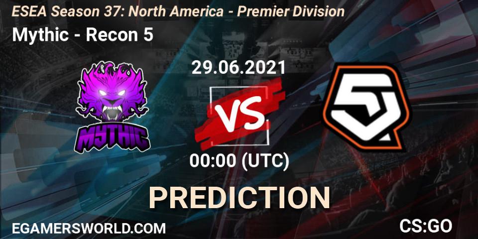 Pronóstico Mythic - Recon 5. 29.06.2021 at 00:00, Counter-Strike (CS2), ESEA Season 37: North America - Premier Division